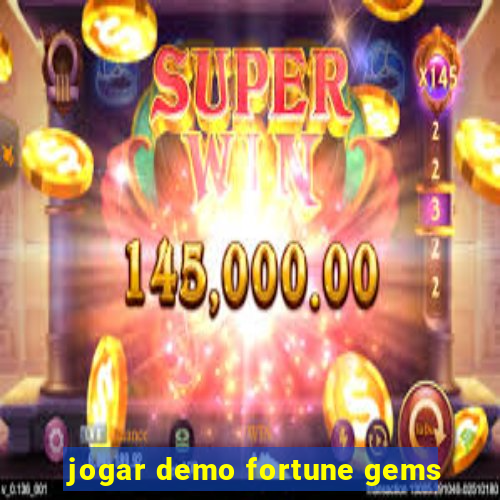 jogar demo fortune gems